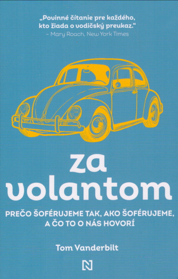 Tom Vanderbilt: ZA VOLANTOM