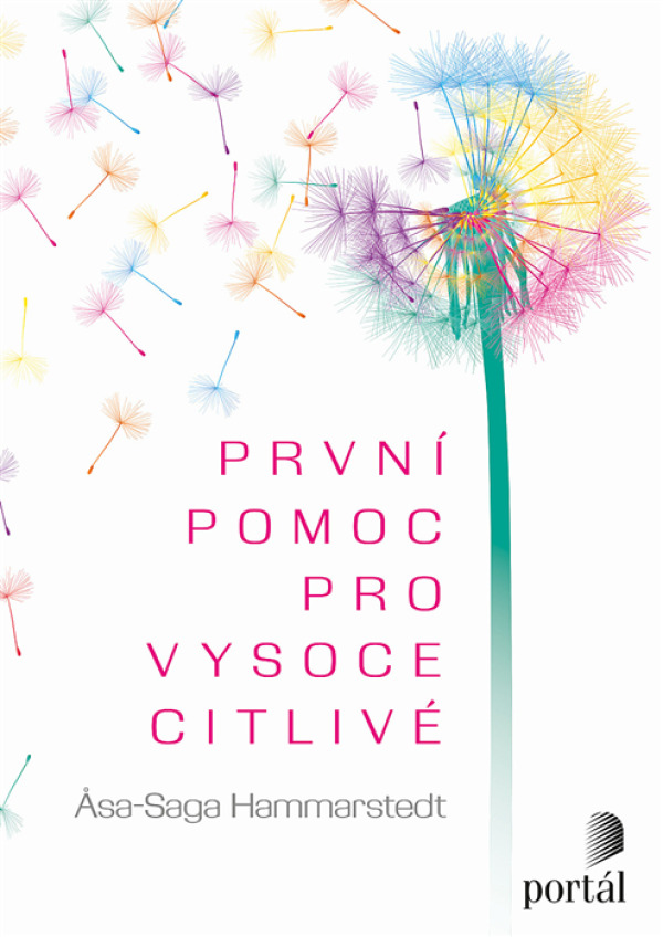 Asa-Saga Hammarstedt: PRVNÍ POMOC PRO VYSOCE CITLIVÉ