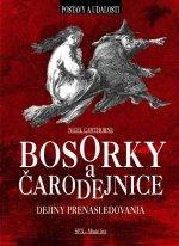 Nigel Cawthorne: BOSORKY A ČARODEJNICE