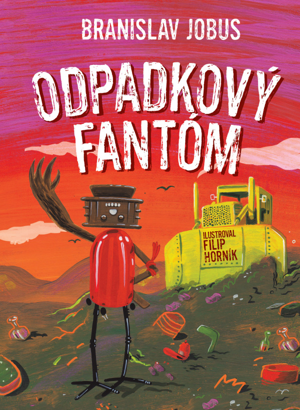 Branislav Jobus: ODPADKOVÝ FANTÓM