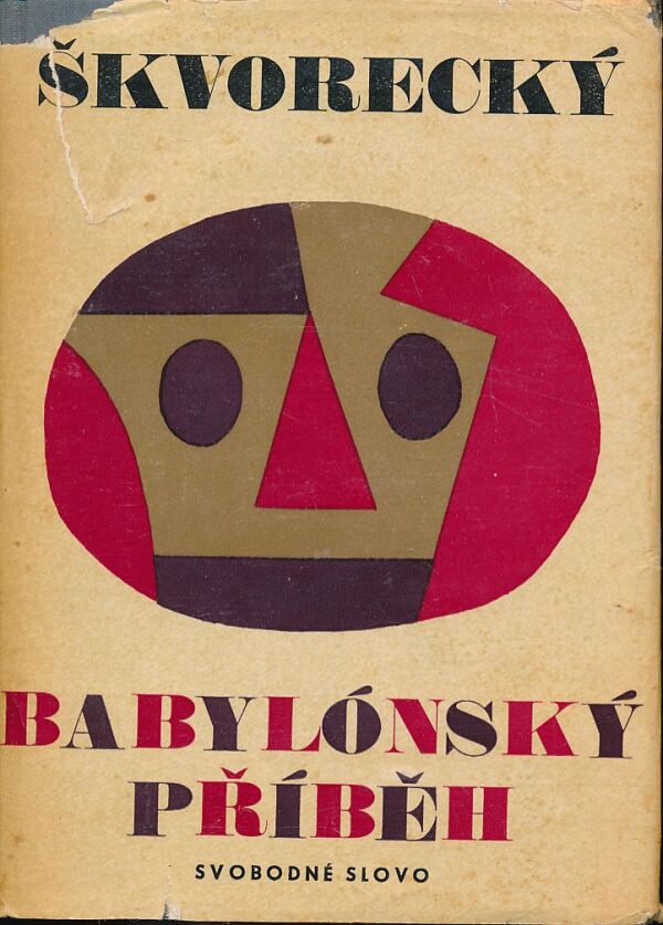 Josef Škvorecký: BABYLONSKÝ PŘÍBĚH