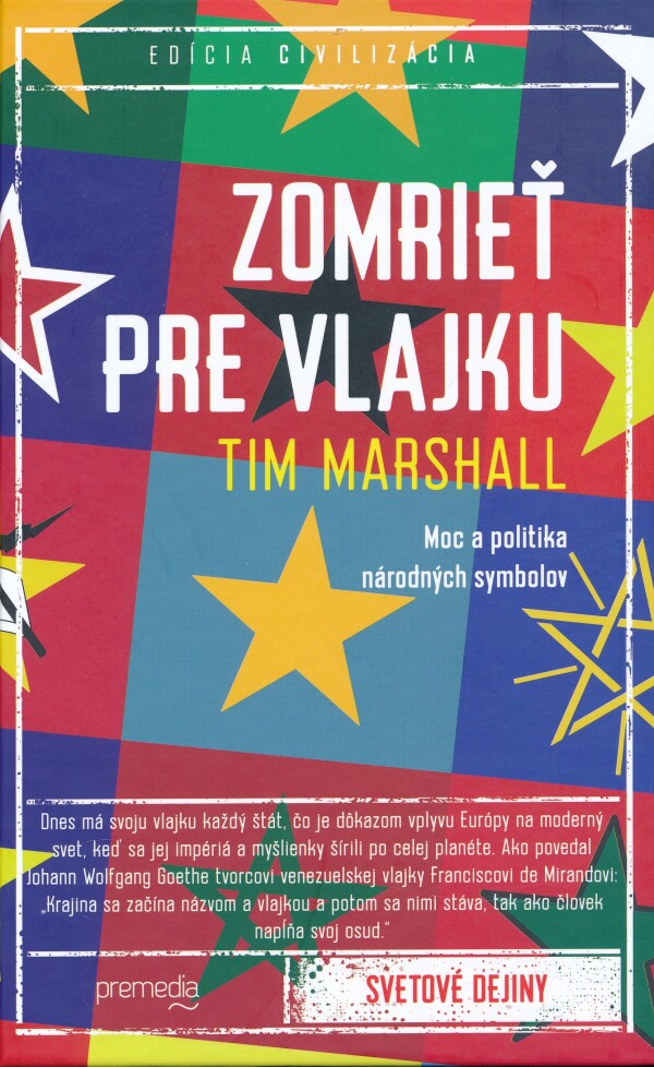 Tim Marshall: ZOMRIEŤ PRE VLAJKU