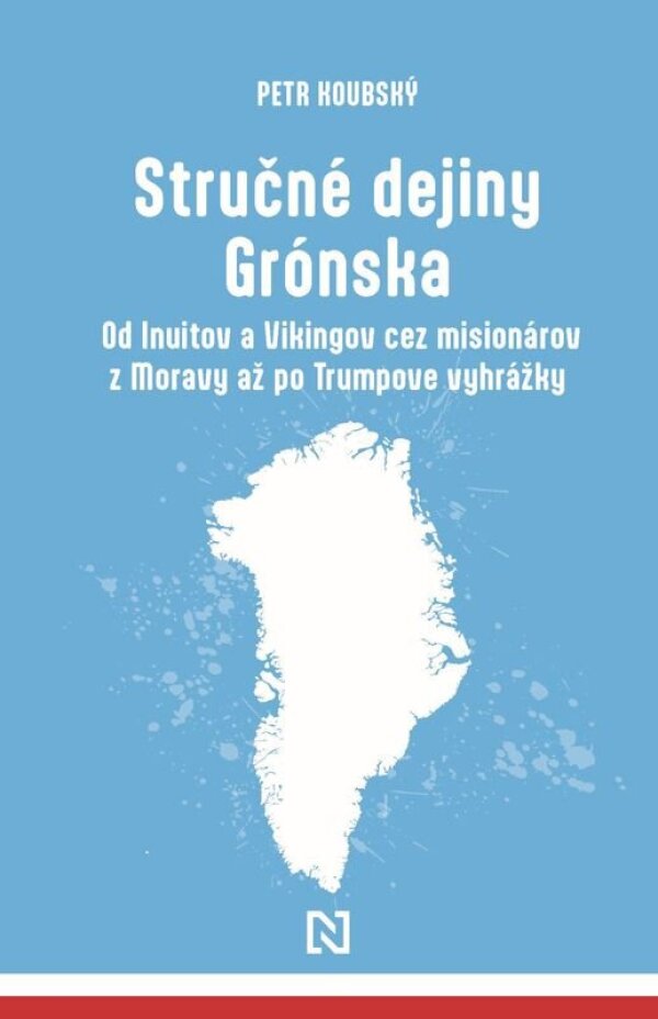 Petr Koubský: STRUČNÉ DEJINY GRÓNSKA