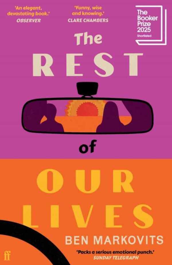 Ben Markovits: THE REST OF OUR LIVES