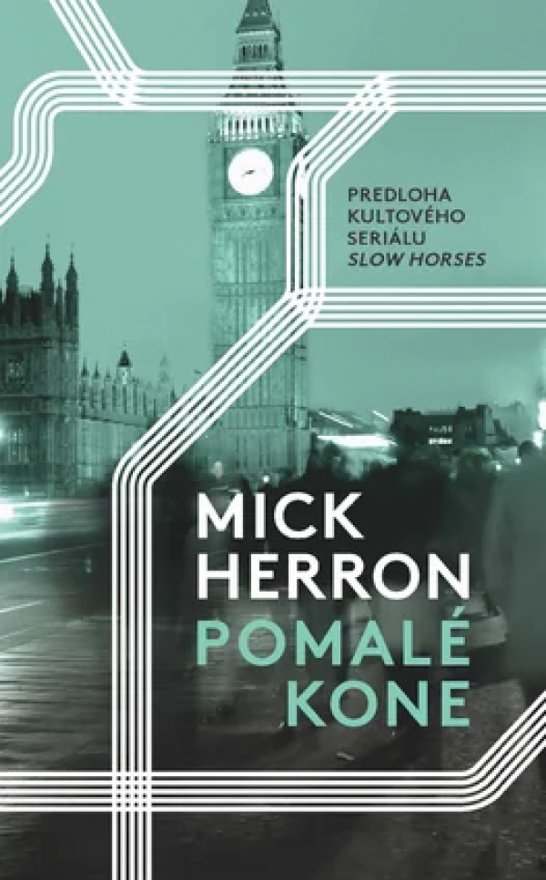 Mick Herron: POMALÉ KONE