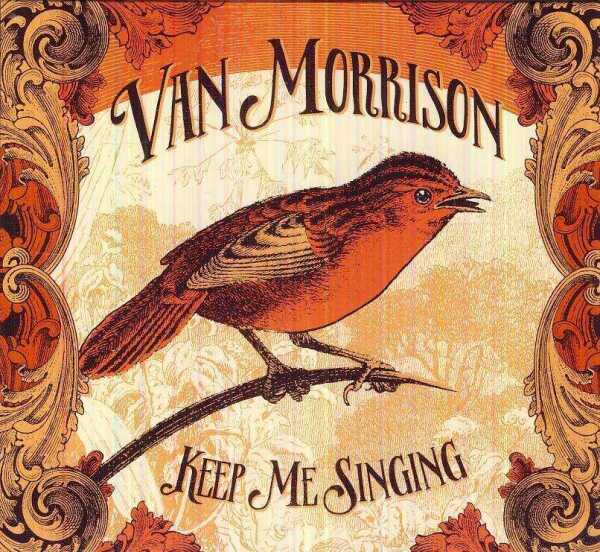 Van Morrison: KEEP ME SINGING