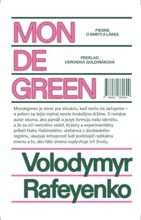 Volodymyr Rafeyenko: MONDEGREEN