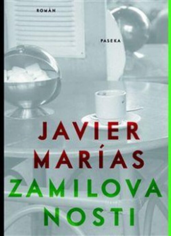 Javier Marías: ZAMILOVANOSTI