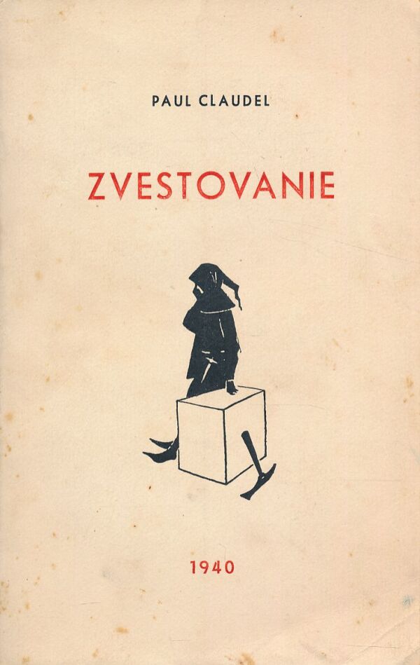 Paul Claudel: ZVESTOVANIE