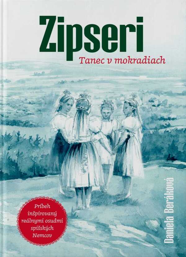 Daniela Beráková: ZIPSERI