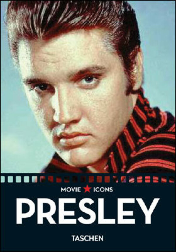 X. Feeney  F., Duncan Paul: ELVIS PRESLEY - MOVIE ICONS