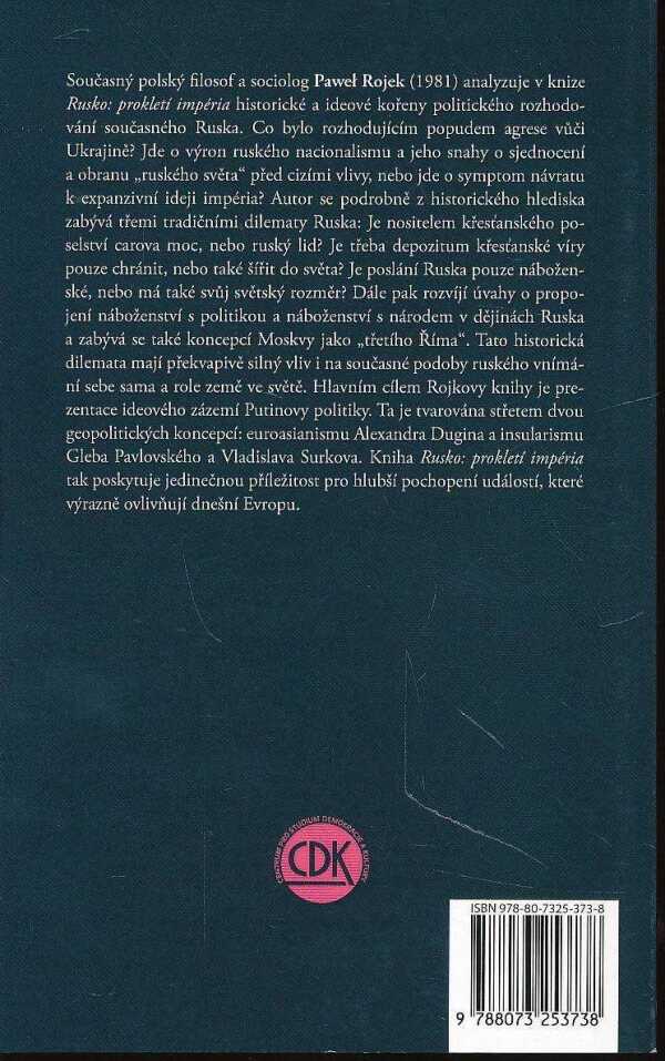 Pawel Rojek: RUSKO: PROKLETÍ IMPÉRIA