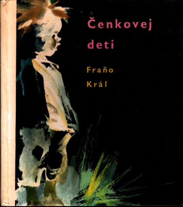 Fraňo Kráľ: ČENKOVEJ DETI
