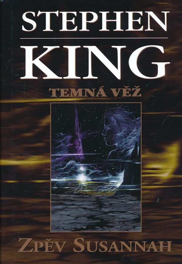 Stephen King: TEMNÁ VĚŽ - ZPĚV SUSANNAH
