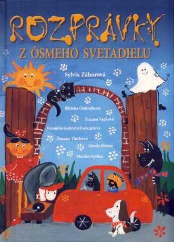 Sylvia Záhorová: ROZPRÁVKY Z ÔSMEHO SVETADIELU + CD