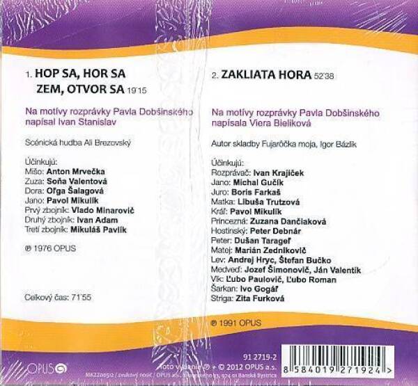 HOP SA, HOR SA - ZEM OTVOR SA / ZAKLIATA HORA