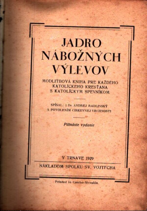 JADRO NÁBOŽNÝCH VÝLEVOV