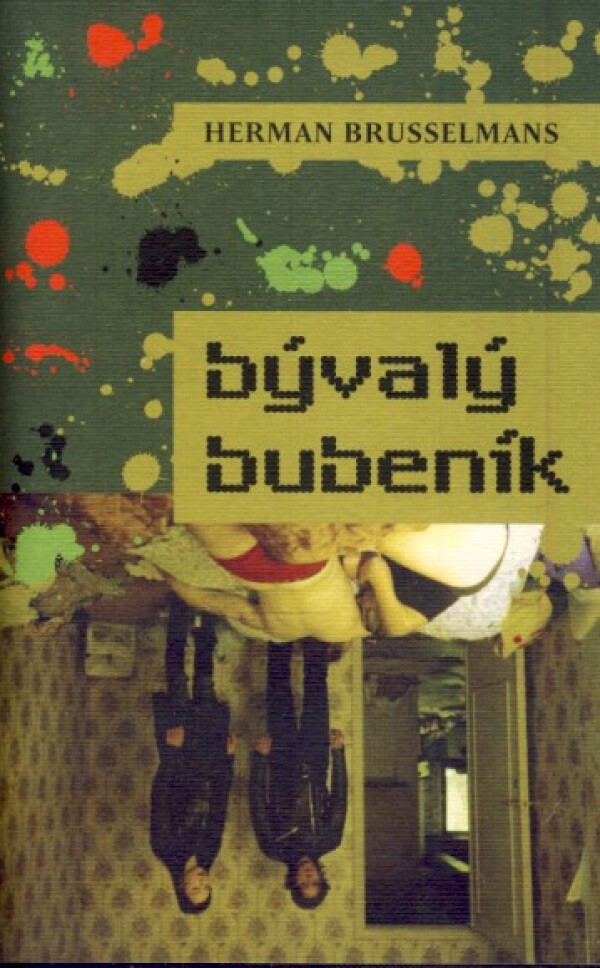 Herman Brusselmans: BÝVALÝ BUBENÍK