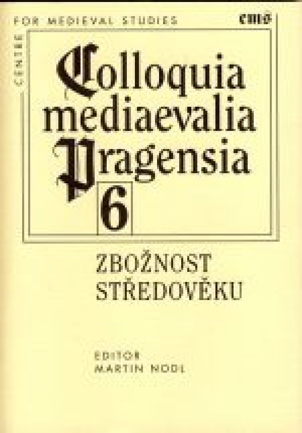 Martin ed. Nodl: ZBOŽNOST STŘEDOVĚKU