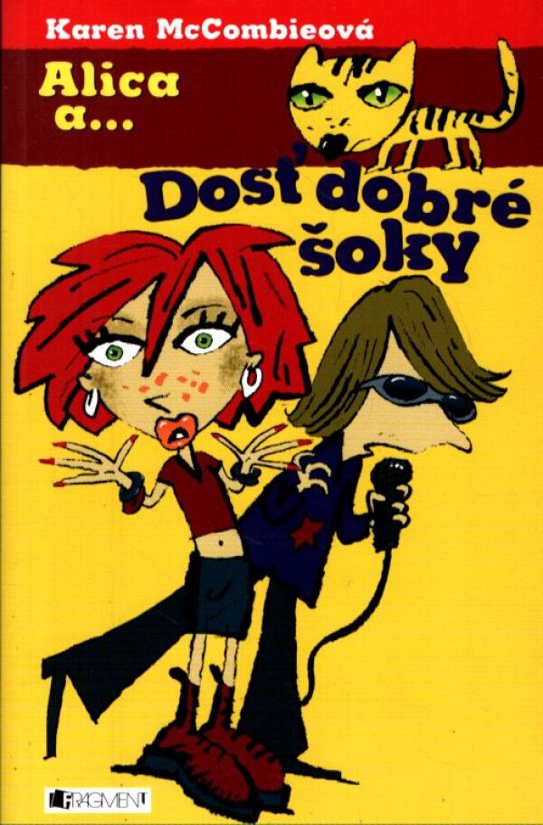 Karen McCombieová: ALICA A... DOSŤ DOBRÉ ŠOKY