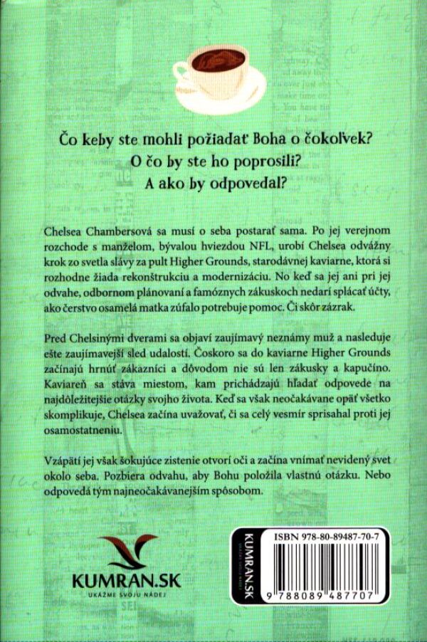 Max Lucado: ZÁZRAK V KAVIARNI HIGHER GROUNDS