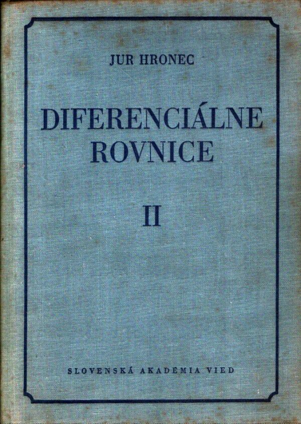 Jur Hronec: DIFERENCIÁLNE ROVNICE I+II