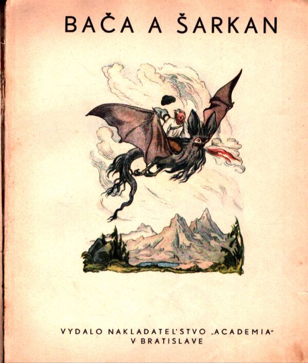 MLYNČEK. BAČA A ŠARKAN