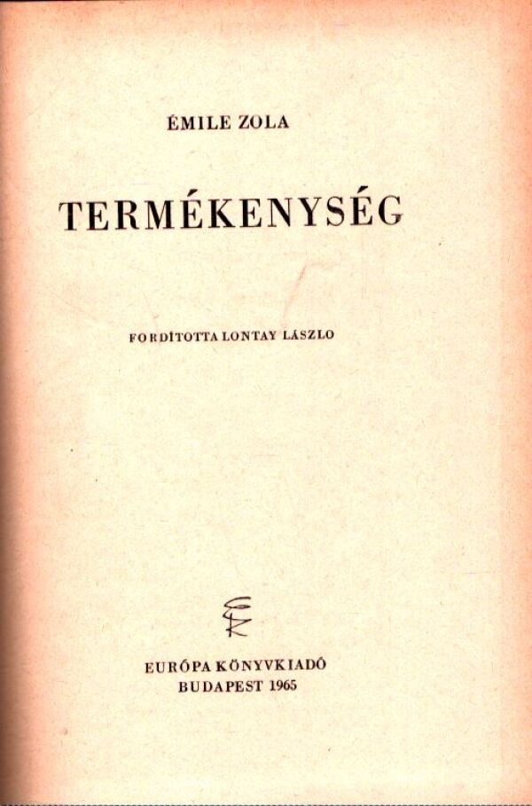 Émile Zola: TERMÉKENYSÉG