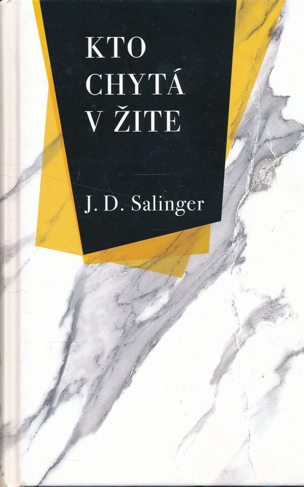 J. D. Salinger: KTO CHYTÁ V ŽITE