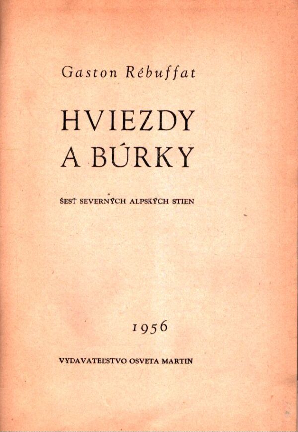 Gaston Rébuffat: HVIEZDY A BÚRKY