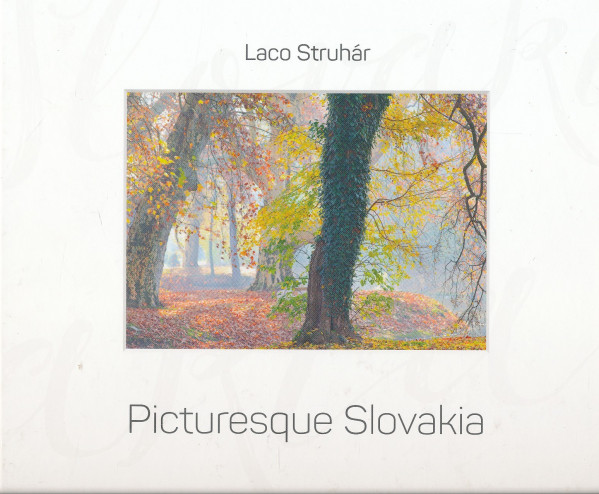 Laco Struhár: PICTURESCQUE SLOVAKIA