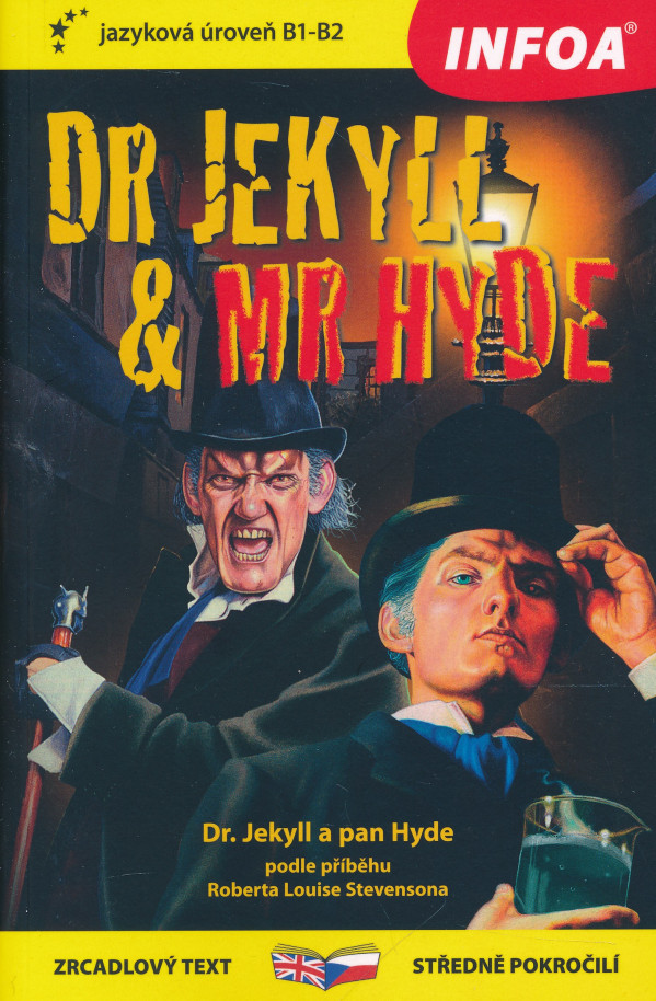 Robert Louis Stevenson: DR JEKYLL AND MR HYDE