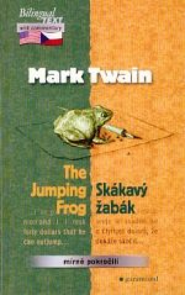 Mark Twain: SKÁKAVÝ ŽABÁK / THE JUMPING FROG