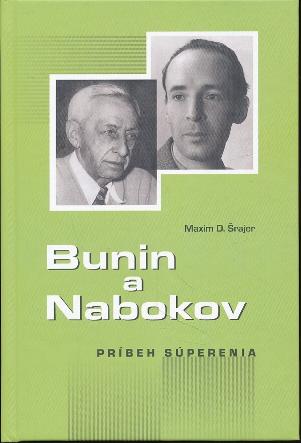 D. Maxim Šrajer: BUNIN A NABOKOV