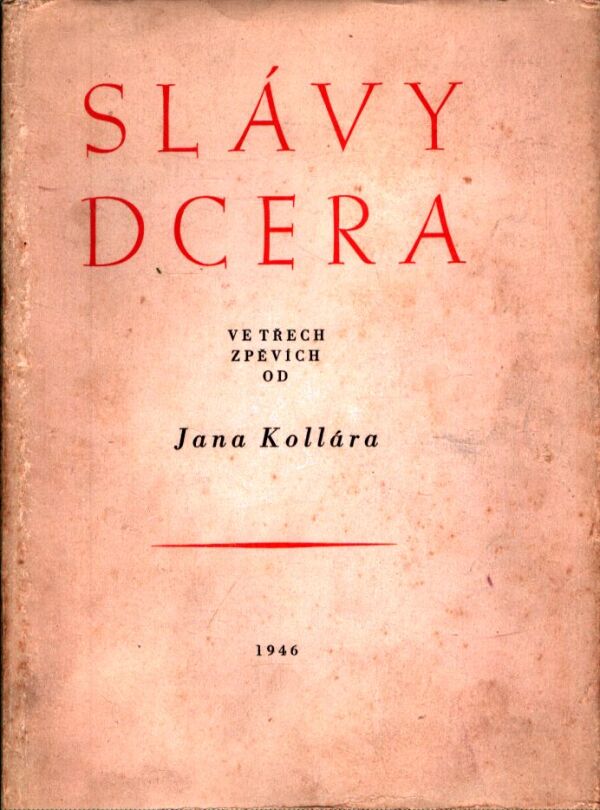 Ján Kollár: SLÁVY DCERA