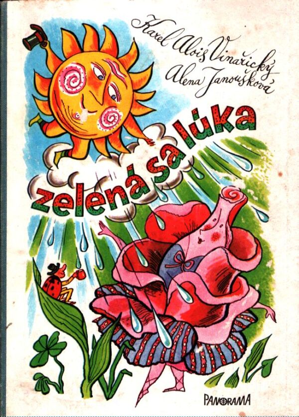Karel Alois Vinařický, Alena Janoušková: ZELENÁ SA LÚKA