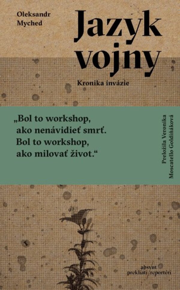 Oleksandr Myched: JAZYK VOJNY