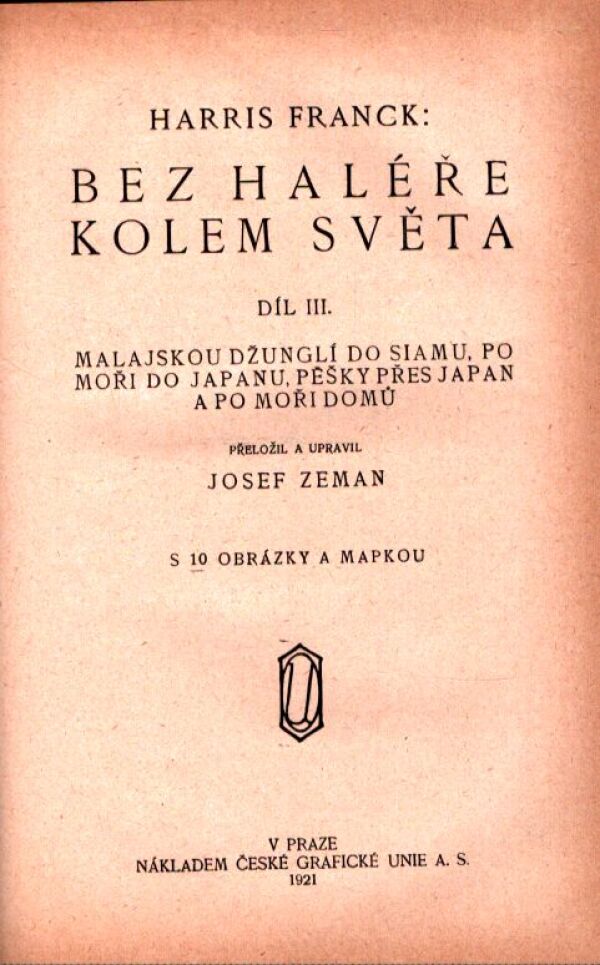 Harris Franck: BEZ HALÉŘE KOLEM SVĚTA