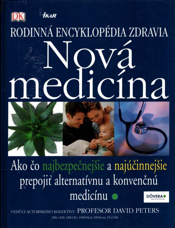 David Peters, kol: NOVÁ MEDICÍNA