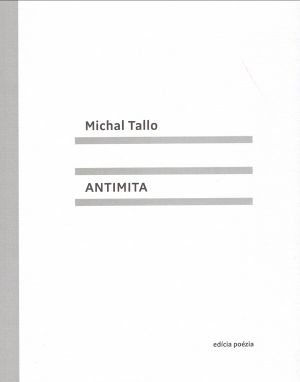 Michal Tallo: ANTIMITA