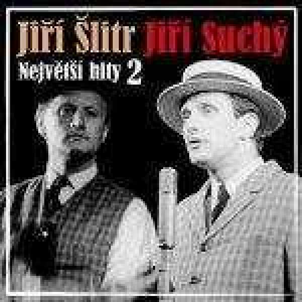 Jiří Šlitr, Jiří Suchý: NEJVĚTŠÍ HITY 2