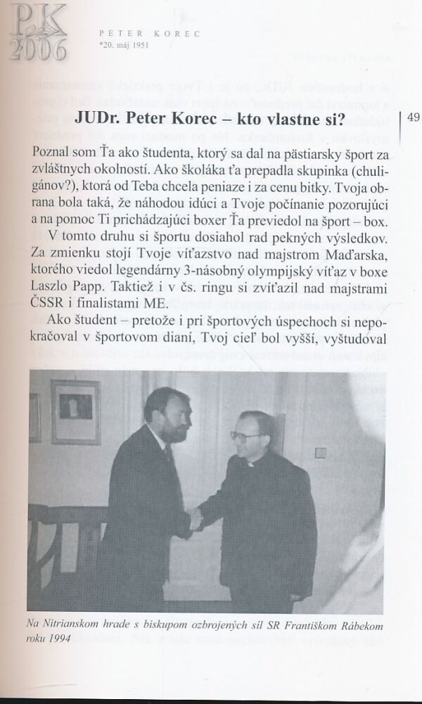 A. Červeňák, J. Vladár, L. Zrubec a kol.: JUDr. Peter Korec / Náš mecenáš dobrej knihy