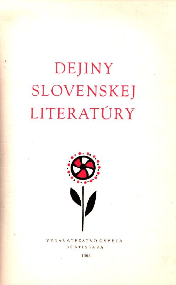 J. Mišianik, M. Pišút, P., Petrus: DEJINY SLOVENSKEJ LITERATÚRY