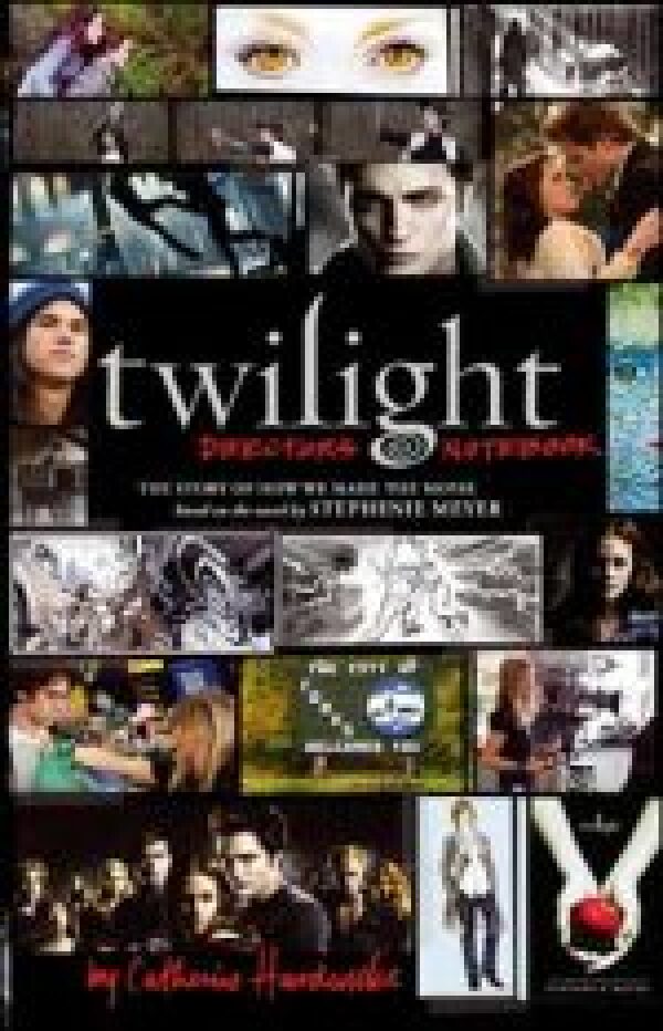 Catherine Hardwicke: TWILIGHT - DIRECTORS NOTEBOOK