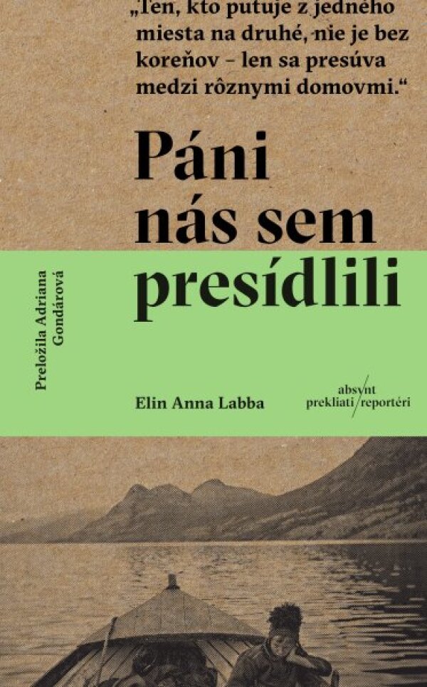 Elin Anna Labba: PÁNI NÁS SEM PRESÍDLILI