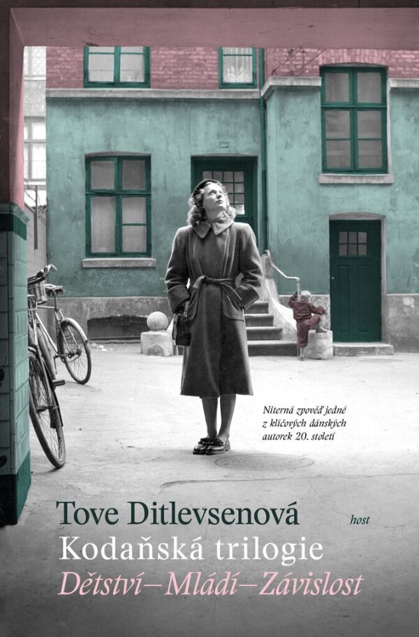 Tove Ditlevsenová: KODAŇSKÁ TRILOGIE