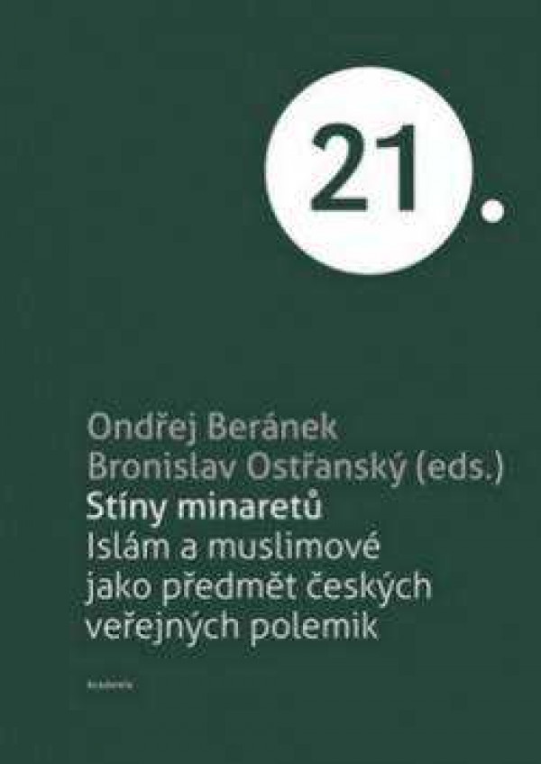 Ondřej Beránek, Bronislav Ostřanský: STÍNY MINARETŮ