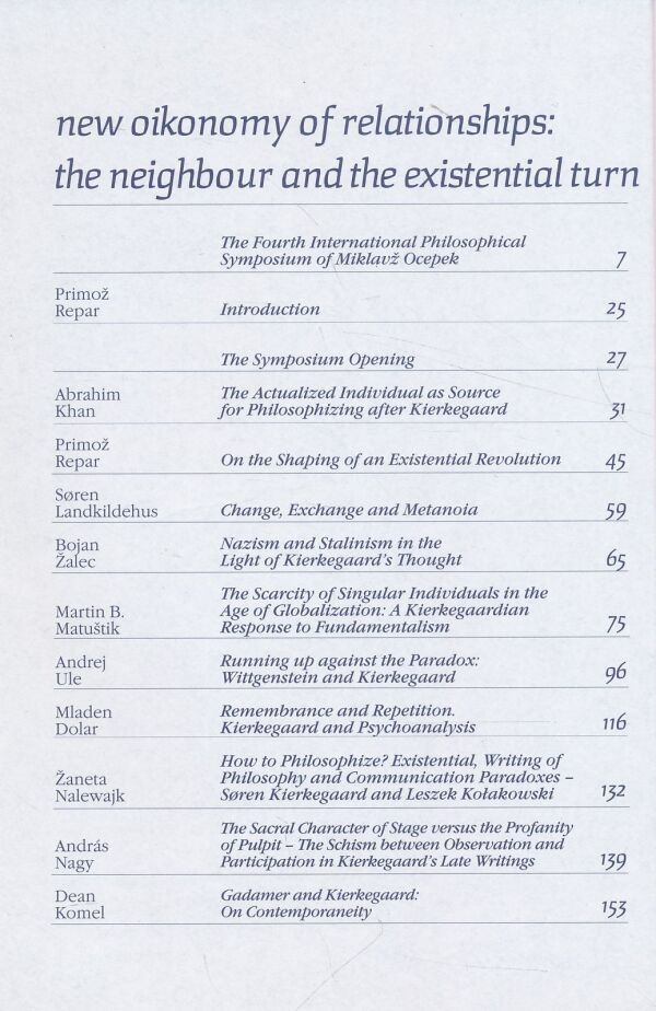 New Oikonomy of Relationships: The Neighbour and the Existential Turn. Kierkegaard