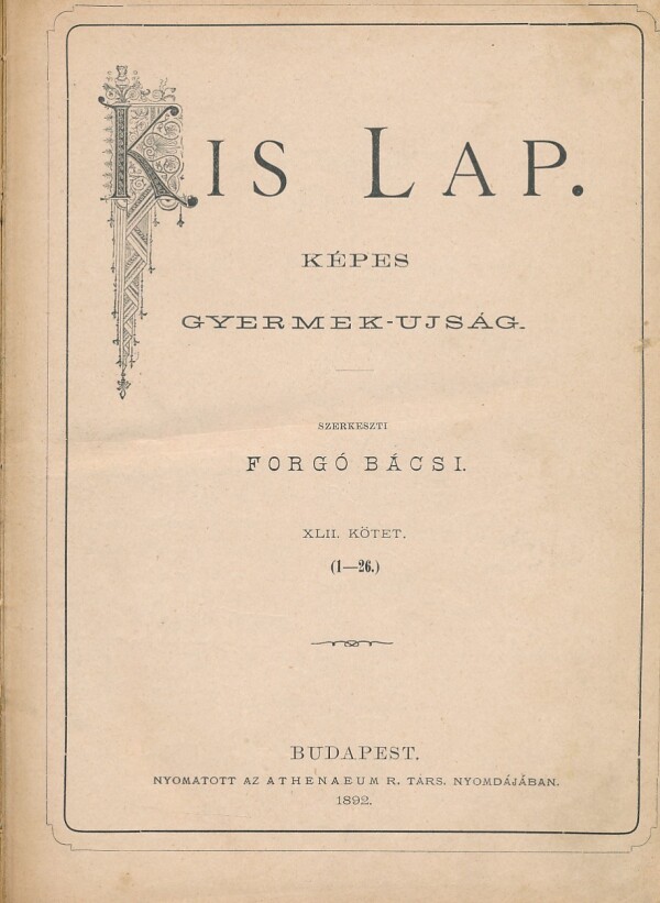 Forgó Básci: KIS LAP. KÉPES GYERMEK-UJSÁG.