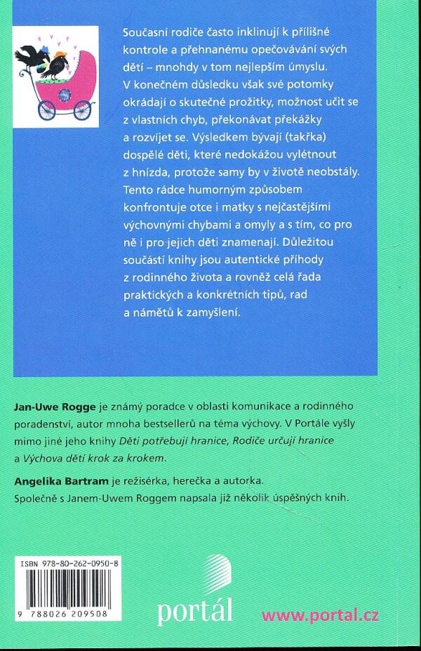 Jan-Uwe Rogge, Angelika Bartman: PROČ JSOU KRKAVCI LEPŠÍ RODIČE
